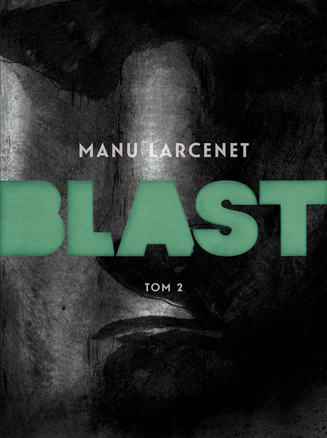 "Blast", tom 2, Mandioca, 2023