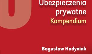 Ubezpieczenia prywatne Kompendium