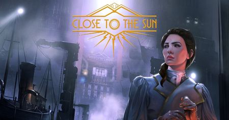 Close to the Sun - intrygujący horror na ostatniej prostej