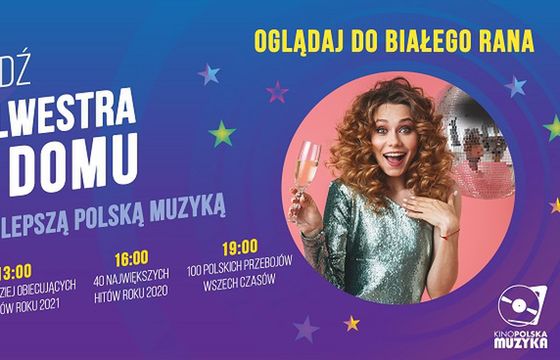 Kino Polska Muzyka ze specjalnym programem na Sylwestra, zachęca do spędzenia czasu w domu