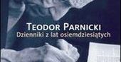 Ukazały się dzienniki Teodora Parnickiego