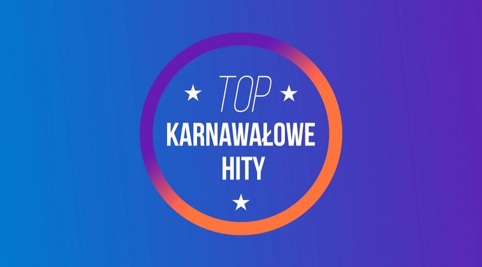 TOP Karnawałowe Hity