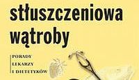 Choroba stłuszczeniowa wątroby