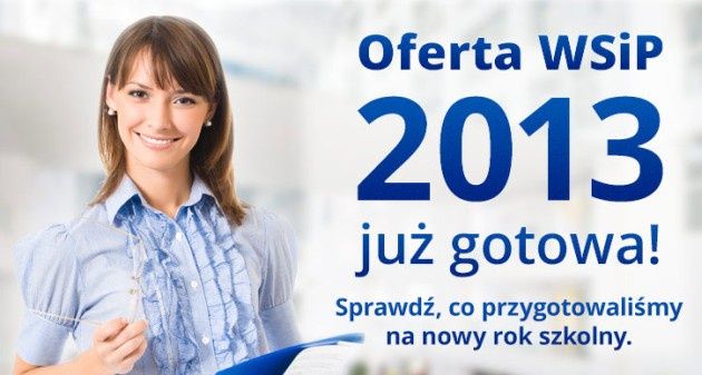Wydawnictwa Szkolne i Pedagogiczne Po raz pierwszy na polskim rynku e-podręczniki dla 1 klasy szkół ponadgimnazjalnych