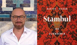 "Stambuł do zjedzenia". Bartek Kieżun o swoich kulinarnych fascynacjach