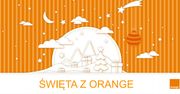Na Święta od Orange otrzymamy pakiet w nc+, telewizor Smart TV lub tablet Samsunga