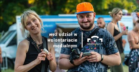 Zostań wolontariuszem medialnym na lubelskich festiwalach!