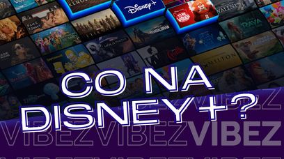 Disney+ Polska. Premiera już za chwilę, a co TRZEBA zobaczyć na premierę?