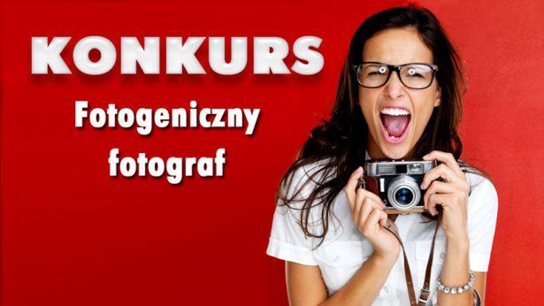 "Fotogeniczny fotograf" - wyniki konkursu