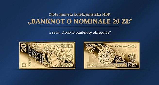 Nowa złota moneta kolekcjonerska NBP z serii „Polskie banknoty obiegowe” – „Banknot o nominale 20 zł”