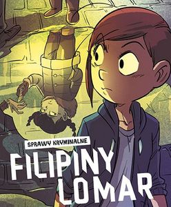 Sprawy kryminalne Filipiny Lomar – 1. Bracia szantażyści - recenzja komiksu wyd. Egmont