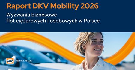 Raport DKV Mobility 2026: floty pozostają młode, diesel dominuje, a transformacja postępuje nierównomiernie