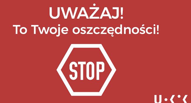 „Oszczędzasz, inwestujesz - uważaj!” w kampanii UOKiK-u (wideo)