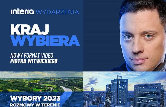 „Kraj wybiera” w Interii. Piotr Witwicki rusza w Polskę powiatową