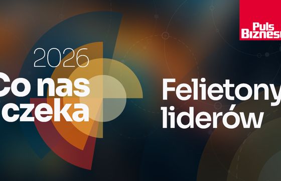 21 felietonów od przedsiębiorców w "Pulsie Biznesu". Piszą o tym, co nas czeka