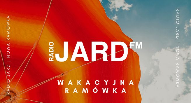 Radio JARD z wakacyjną ramówką, nowa oprawa dźwiękowa stacji