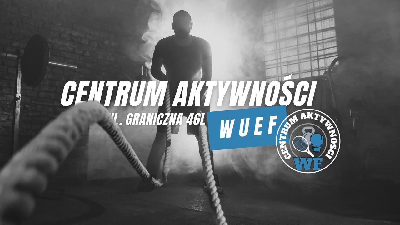 Centrum Aktywności WUEF zaprasza na dzień otwarty!