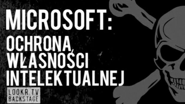 Jak Microsoft walczy z piractwem? [wideo] 1