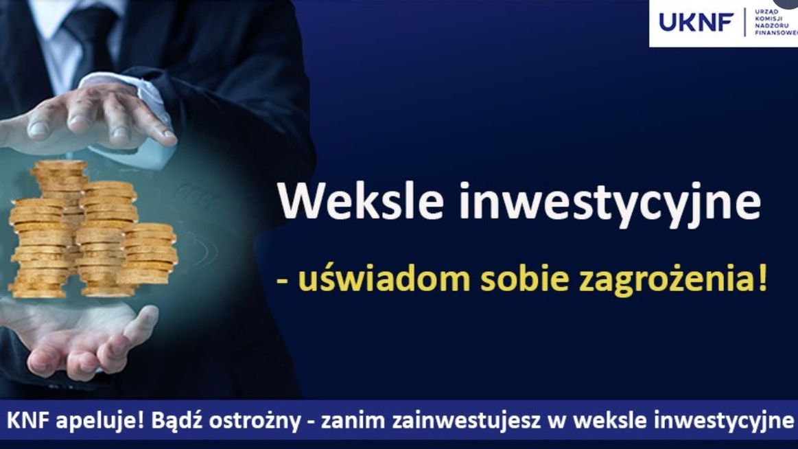 KNF ostrzega przed inwestowaniem przy pomocy weksli.