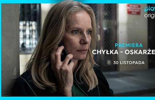 „Chyłka - Oskarżenie” od 30 listopada w Player.pl. „Nie powiedzieliśmy jeszcze ostatniego słowa”