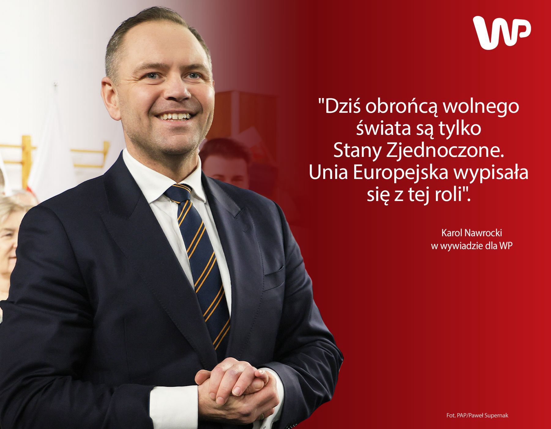 Karol Nawrocki: "Czym więcej amerykańskich żołnierzy w Polsce, t