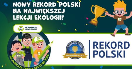 Nowy rekord Polski ustanowiony. Największa Lekcja Ekologii - nauka i zabawa z misj