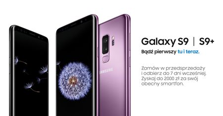 Rusza przedsprzedaż Samsunga Galaxy S9 i S9+