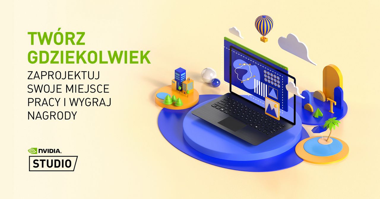 Nowy konkurs Nvidia skierowany do artystów. Twórz gdziekolwiek z Nvidia Studio