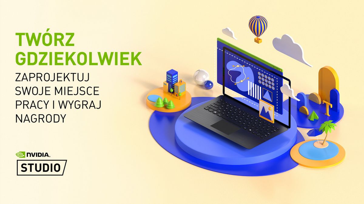 Nowy konkurs Nvidia skierowany do artystów. Twórz gdziekolwiek z Nvidia Studio 1