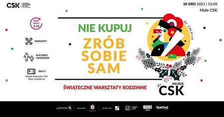 Świąteczne warsztaty rodzinne: Nie kupuj — zrób sobie sam