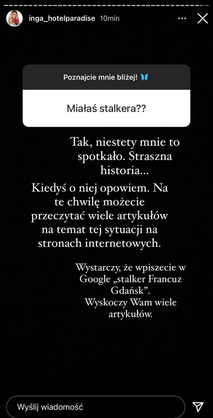 Inga z "Hotelu Paradise" nękana przez stalkera