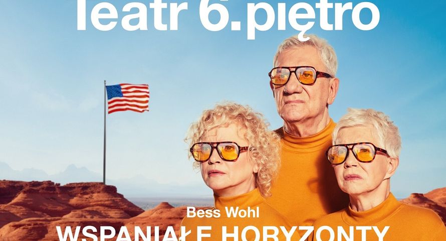 YOC partnerem Teatru 6.piętro, rusza kampania spektaklu "Wspaniałe Horyzonty"