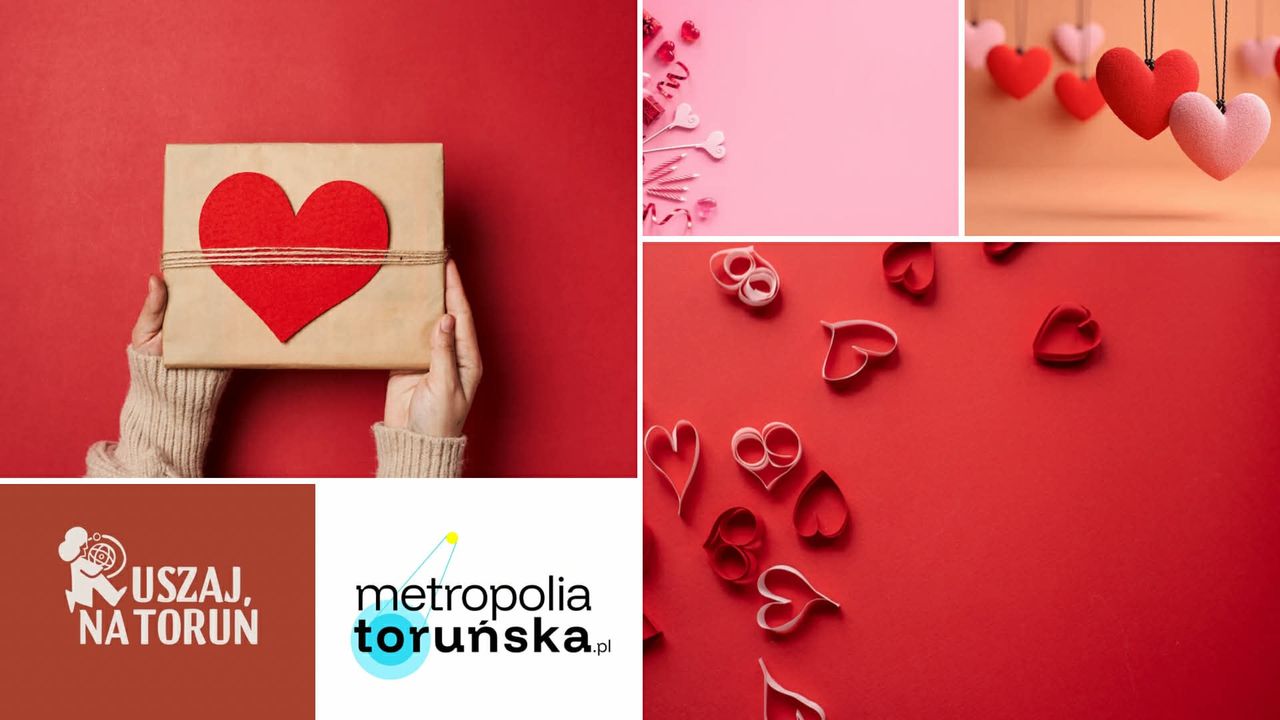 To będą wyjątkowe Toruńskie Walentynki!