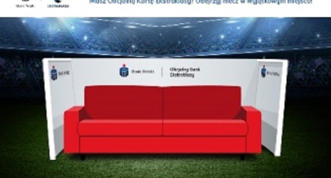 Kanapy kibica PKO BP na stadionach Lecha Poznań, Lechii Gdańsk, Legii Warszawa i Wisły Kraków