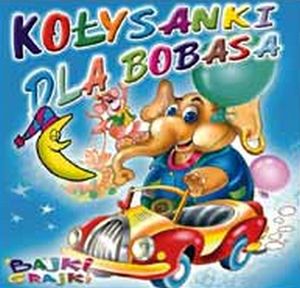Okładka albumu Kołysanki dla bobasa wykonawcy Kołysanki dla bobasa