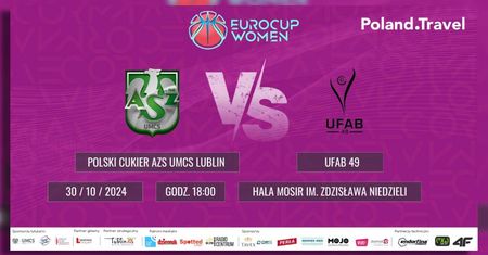 EuroCup Women: Polski Cukier AZS UMCS Lublin w starciu z UFAB 49. Wygraj bilety na mecz