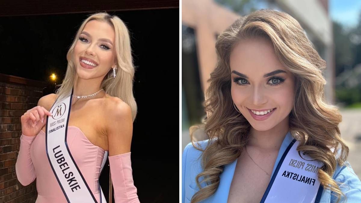 Aleksandra Rudzka i Aleksandra Czerwińska reprezentują województwo lubelskie w finale Miss Polski 2024