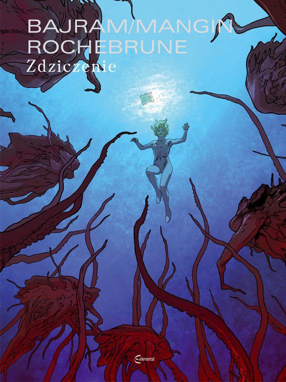 Zdziczenie, Elemental, 2021