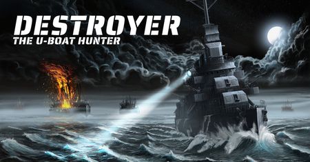 Nadciąga Destroyer: The U-Boat Hunter. Zobacz pierwszy zwiastun najnowszej produkcji od Iron Wolf Studio