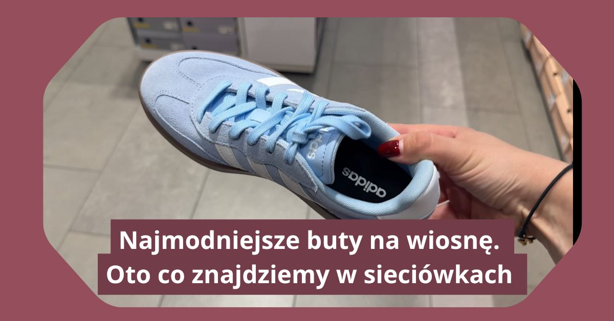 Najmodniejsze buty na wiosnę. Kolor "icy blue" to prawdziwy hit
