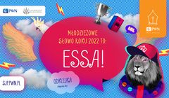"Essa" Młodzieżowym Słowem Roku 2022