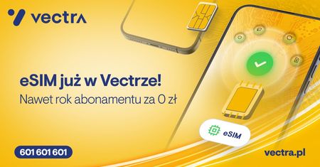 Vectra wprowadza eSIM. Wybrane abonamenty nawet przez rok za 0 zł