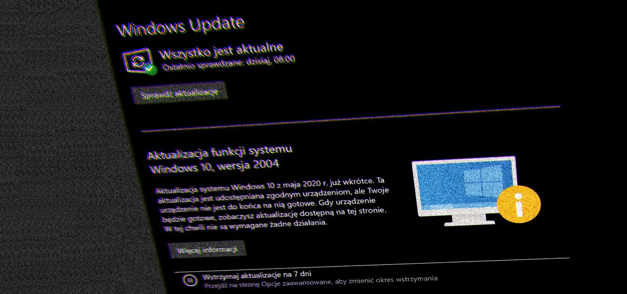 Windows 10: Microsoft nie dał rady. Blokuje najnowszą aktualizację