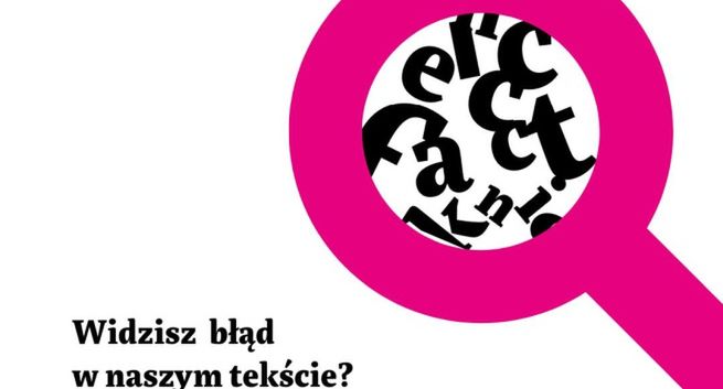 Magazyn sam zachęca czytelników do zgłaszania błędów na jego łamach