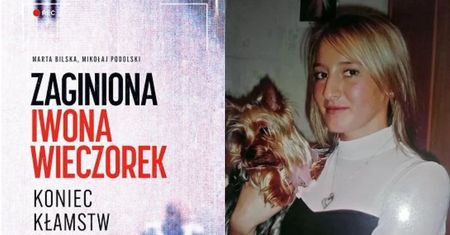 Autorzy książki o Iwonie Wieczorek publikują apel w 15. rocznicę jej zaginięcia: "To jest czas, by powiedzieć PRAWDĘ"