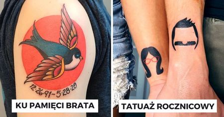15 tatuaży, które są nośnikiem wspomnień. One upamiętniają ukochane osoby oraz zwierzęta