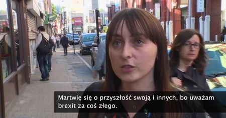 Polka na Wyspach o brexicie: martwię się o przyszłość ponieważ uważam opuszczenie przez Wielką Brytanię Unii za coś złego