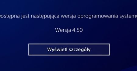 Aktualizacja 4.5 do PS4 już dostępna – sprawdzamy jakie zmiany wprowadzono