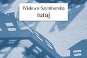 29 stycznia ukaże się nowy tomik Wisławy Szymborskiej