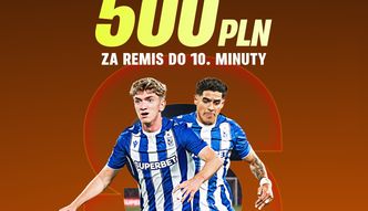 500 zł bonusu za remis do 10. minuty